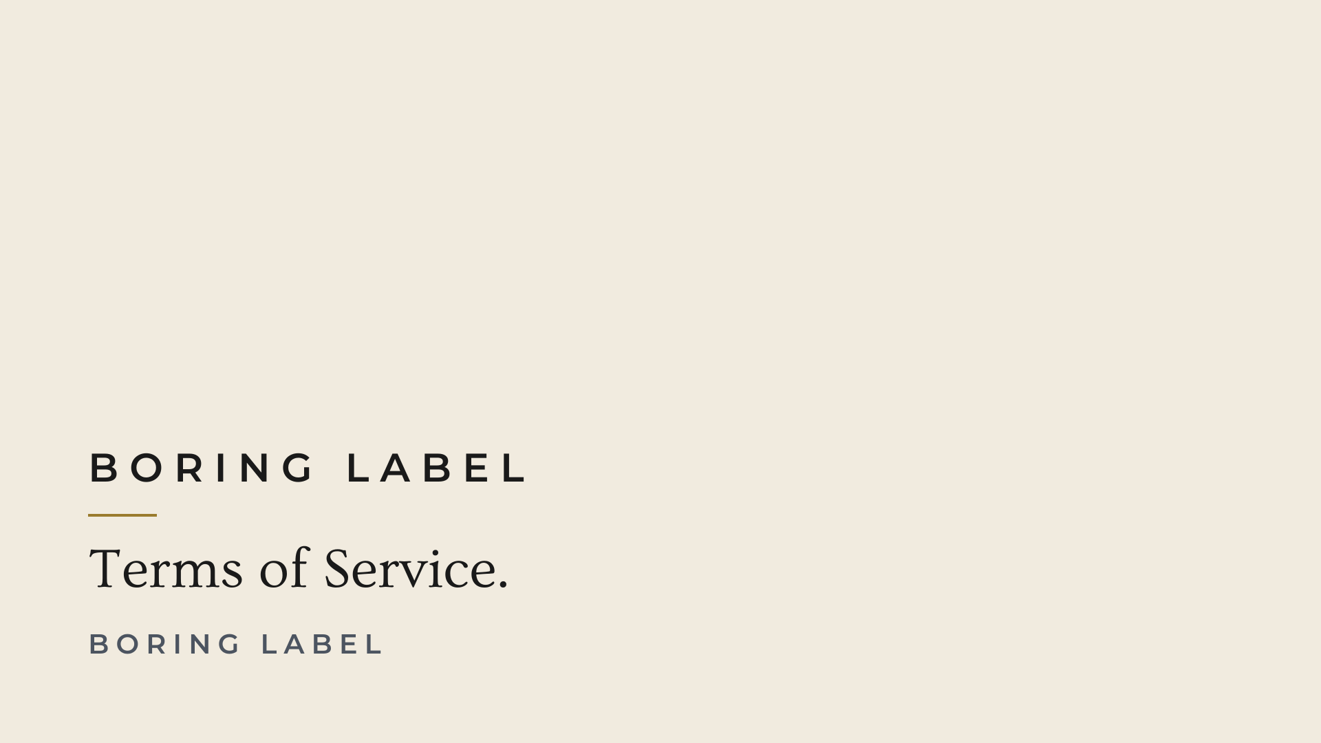 Terms of Service | Boring Label